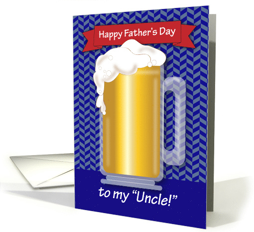 Father's Day, Like an Uncle, Beer Mug card (1525572)