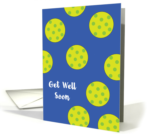 Get Well, Pickleball Fan card (1528130)