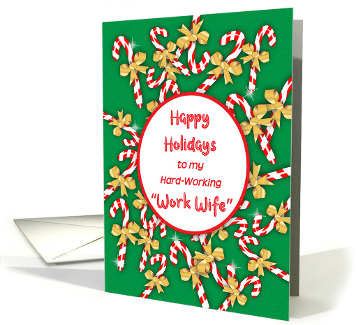 Happy Holidays to Work Wife, Candy Canes card (1582610)
