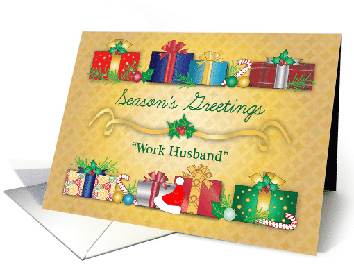 Season's Greetings to Work Husband, Presents, Santa Hat, Holly card