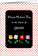 Mother’s Day for Mom of Quads, Flowers card