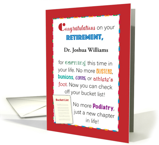 Custom Name Podiatrist Retirement, Bucket List card (1598398)