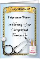 Custom Congratulations, Occupational Therapist Pin card