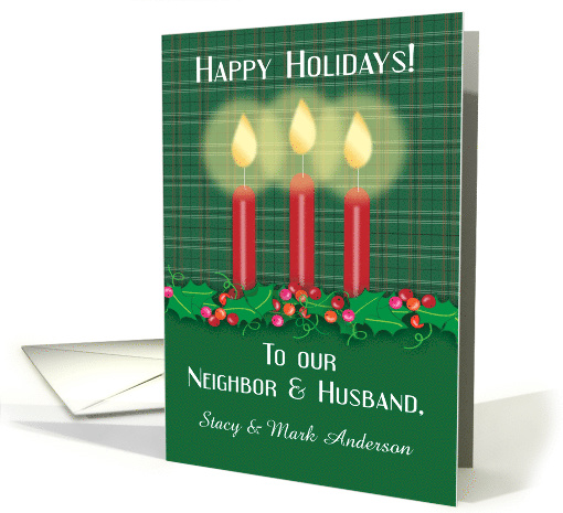 Custom Happy Holidays to Neighbor & Husband, Candles card (1635882)