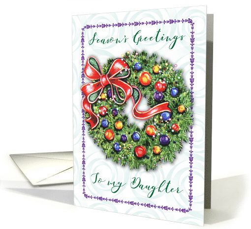 Season's Greetings to Estranged Daughter Wreath card (1637940)