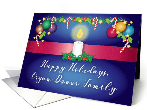 Happy Holidays for Organ Donor Family with Candle card (1639210)