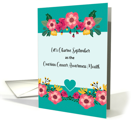 Ovarian Cancer Awareness Month of September Flowers card (1645390)