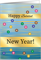 Belated New Year Greetings Colorful Abstract card