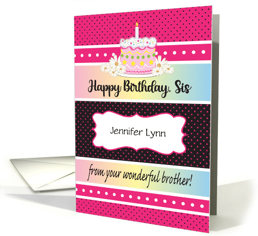 Custom Name Birthday for Sister from Brother card (1672818)