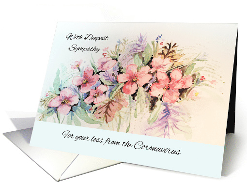 Sympathy for Loss During Coronavirus Flowers card (1679826)