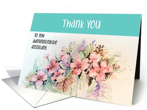 Thank You Administrative Assistant Flowers card (1681060)