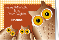 Custom Mother’s Day Foster Daughter Owls card