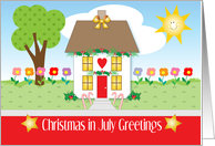 Christmas in July Greetings House Tree Sun card