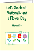 National Plant a Flower Day March 12 card