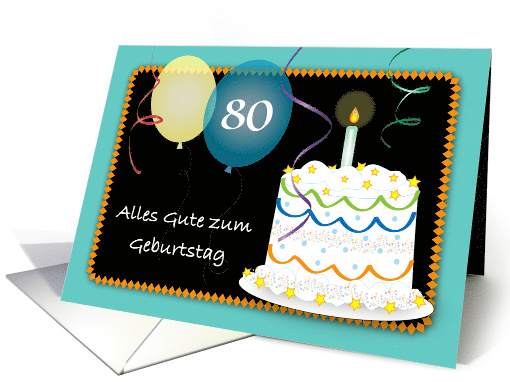 German 80th Birthday Cake Balloons Candle card (1692490)