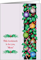 Christmas Like a Mom Bookmark Holly Candy Canes card