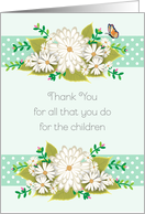 Thank You Children’s Daycare Workers Daisies card