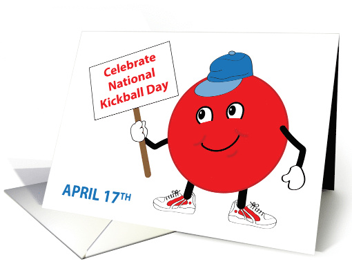 National Kickball Day April 17 Cartoon Red Ball card (1761628)