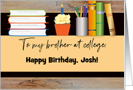 Custom Happy Birthday Brother At College Books card