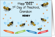 Custom Name Grandson’s First Day Of Preschool Bees card