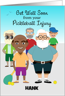 Get Well Pickleball Injury Cartoon Older Men card