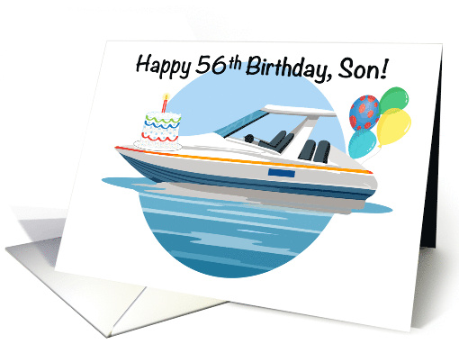 Birthday For 56 Year Old Son Racing Boat card (1900566)
