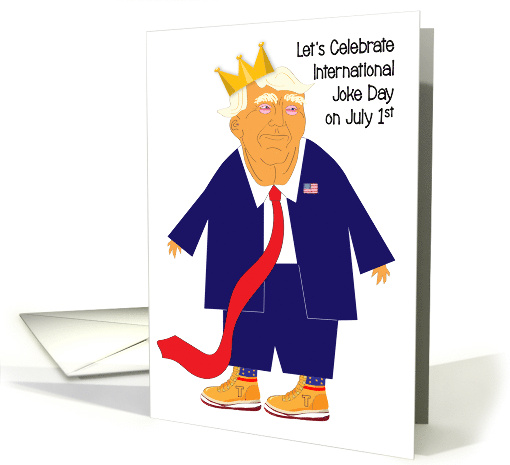 Political Humorous Trump International Joke Day card (1901904)