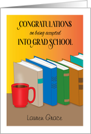 Custom Name Congratulations Acceptance Into Grad School card