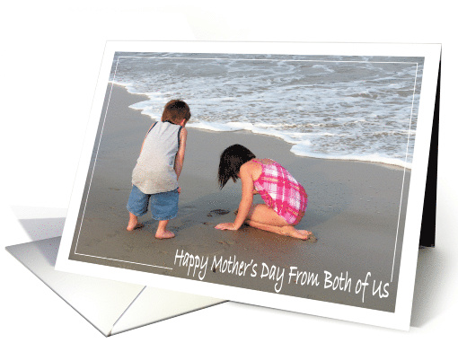 Mother's Day From Both of Us Children on Beach card (586703)