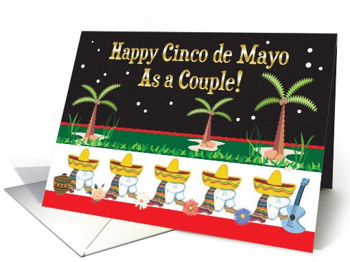 1st Cinco de Mayo as a Couple card (592558)