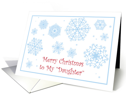 Christmas Like a Daughter, Snowflakes card (677661)