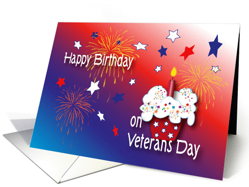 Veterans Day / Happy Birthday, stars, fireworks card (687236)