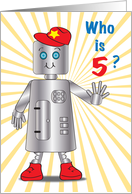 Birthday / 5 yrs. old, Robot card