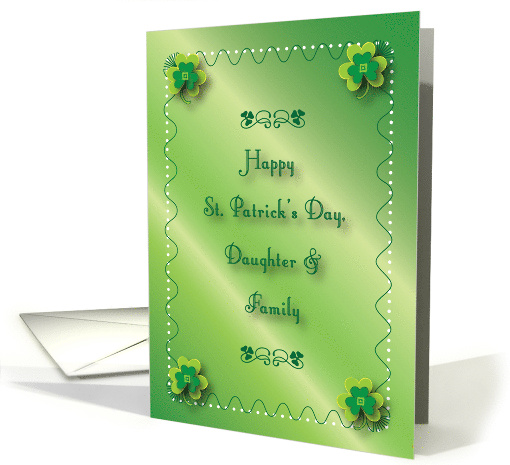 St Patrick's Day To Daughter & Family Shamrocks card (759947)