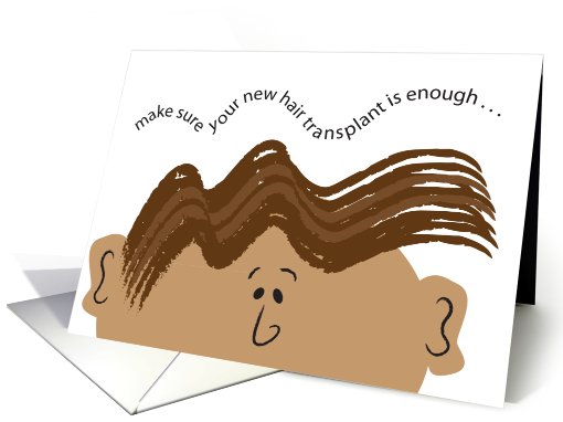 Get Well / Hair Transplant, humor card (797478)