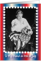 4th of July / To Friend, Stars, Flag Lady card