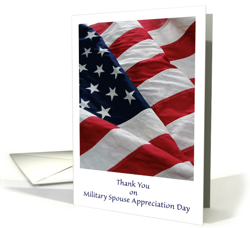 Holidays, Military Spouse Appreciation Day, USA flag card (815042)