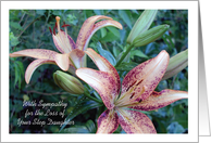 Sympathy / For the Loss of a Step Daughter, lillies card