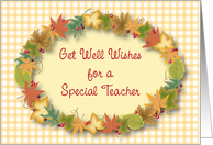 Get Well / To Special Teacher card