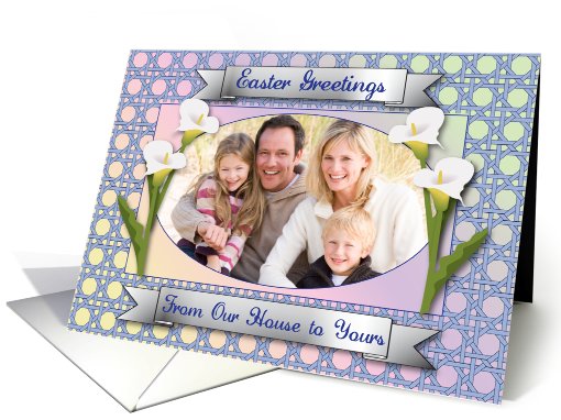 Easter / Photo Card, from our house to yours card (863113)