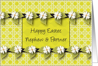 Easter / To Nephew & Partner, daisies card