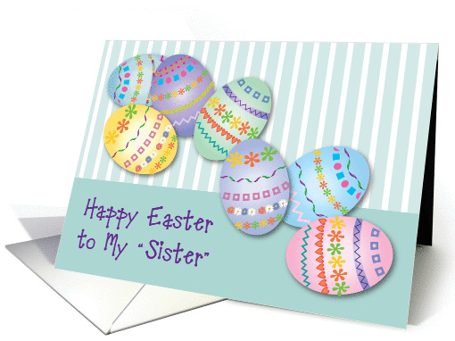 Easter / Like a Sister, decorated eggs card (865244)