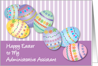 Easter / To Administrative Assistant, decorated eggs card
