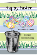 Easter / To Trash/Garbage Man, decorated eggs card