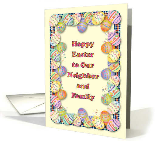 Easter / To Neighbor & Family, eggs card (868988)