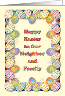 Easter / To Neighbor & Family, eggs card