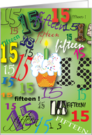 Birthday / To 15 yr. old, colorful text card