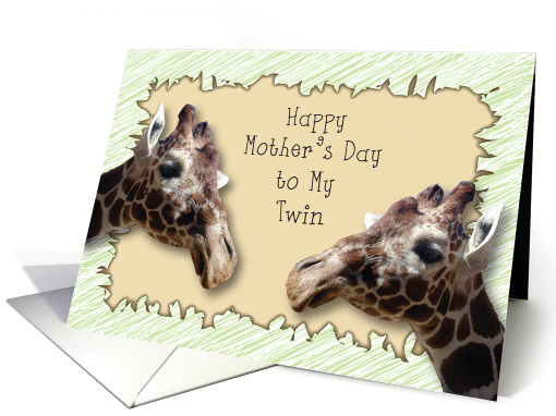 Mother's Day to My Twin, giraffes card (879364)