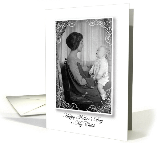 Mother's Day, Mother to Child card (879736)