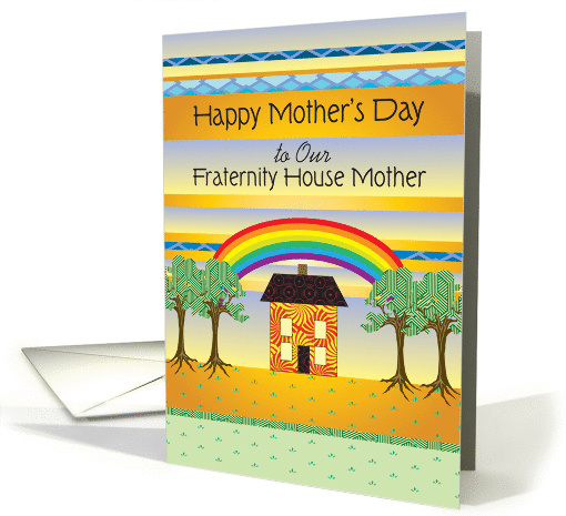 Mother's Day, to Fraternity Mother/Mom, House with Rainbow, Trees card